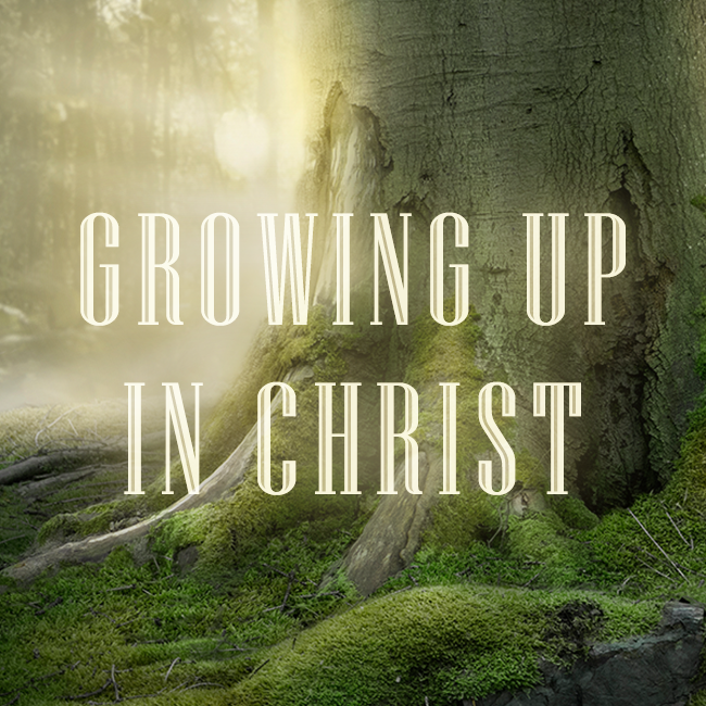 bible verses for growing up